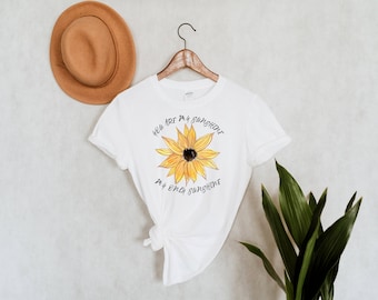 Sunflower, Sunflower Shirt, Floral Tee Shirt, Flower Shirt, Garden Shirt, You Are My Sunshine T Shirt, Sunflower Shirts, Inspirational Shirt