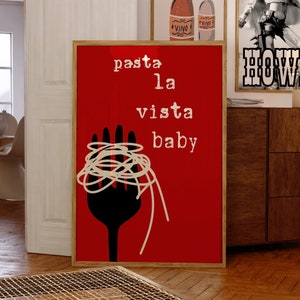 Pasta La Vista Baby, Spaghetti Wall Poster, Pasta Print, Modern Kitchen Decor, Retro Poster, Maximalist Kitchen Art, Trendy Digital Download image 8