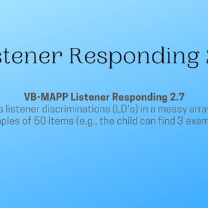 ABA-Materialien VB-MAPP Listener Responding 2.7 (Level Zwei) Verhaltensanalytiker, rbt-Ressourcen und Stimuli.