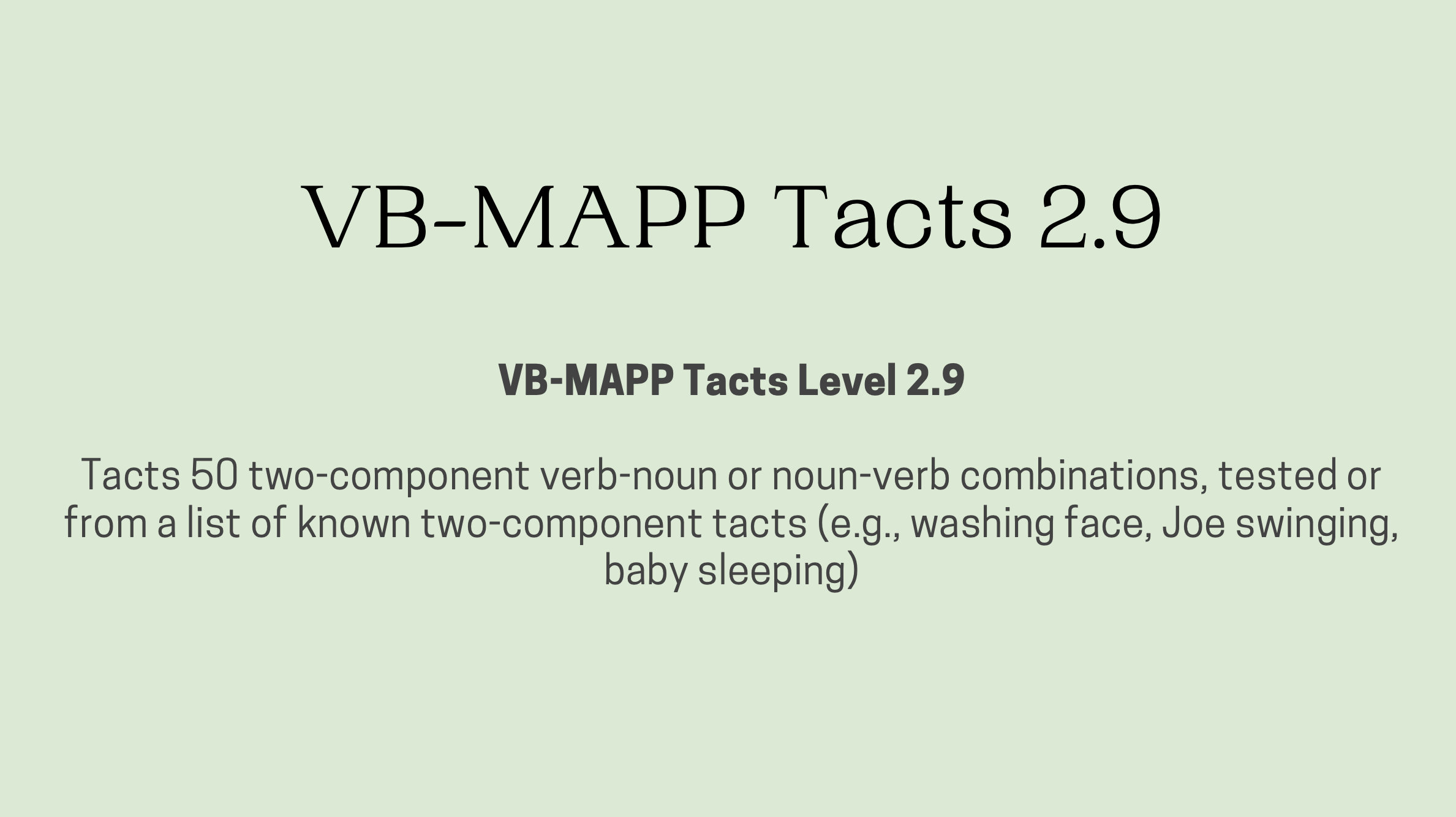 ABA Materials VBMAPP Level Two Tact 2.9 Behavior Analyst, Rbt