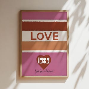 Love 1989 L O V E Rosa Herz Poster, Luxus Love Wandkunst Laurent, Weihnachtsliebe Postkarten Leinwand, Druck, gerahmt, Designerdrucke
