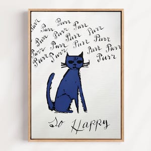 以下が含まれることがあります： スタイリッシュな青い猫が描かれた額入りのアートプリント。上部には「Purr」の文字がパターンで繰り返されています。「So Happy」というフレーズが筆記体で下に書かれています。このアートワークはミニマリストデザインです。
