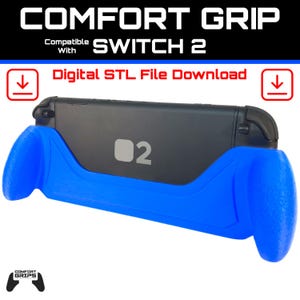 以下が含まれることがあります： Switch 2用の青いComfort Grip。快適性を高めるように設計されています。黒いSwitch 2コンソールが見え、上部に「COMFORT GRIP」と「SWITCH 2」の文字があります。画像には「Digital STL File Download」の文字も含まれています。