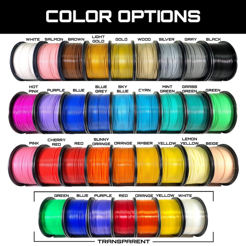 May include: An image showcasing a variety of 3D printing filament color options. The image displays multiple spools of filament in colors such as white, pink, brown, gold, silver, gray, black, purple, blue, green, orange, and yellow. The text "COLOR OPTIONS" is at the top.
