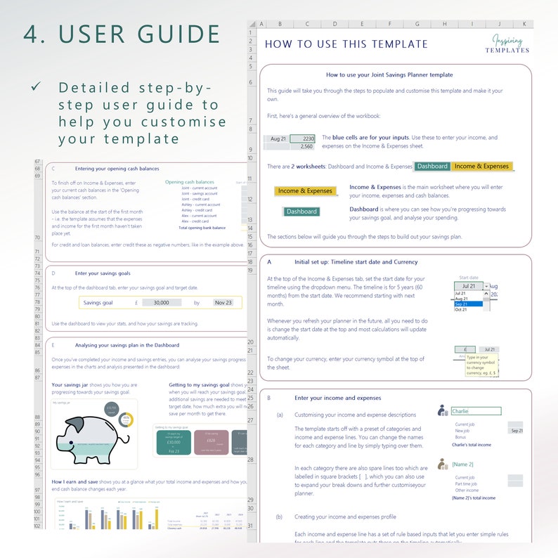 May include: A user guide for a joint savings planner template. The guide includes instructions on how to enter opening cash balances, set savings goals, and analyze savings plans. The template includes a dashboard and income & expenses worksheets. The guide also includes a section on customizing income and expense descriptions.