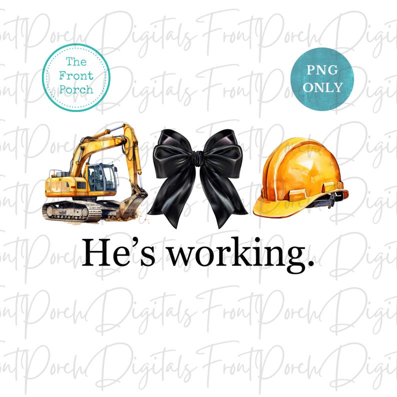 Puede incluir: Una excavadora amarilla, un lazo negro y un casco amarillo con el texto "He's working." sobre un fondo blanco.