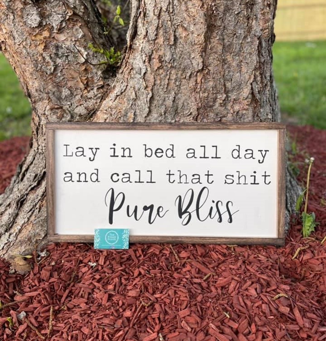 Zach Bryan Sign Lay in Bed All Day Lyric Sign Bedroom Sign Etsy
