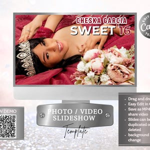 May include: A digital template for a photo or video slideshow, featuring a young woman in a red dress and a tiara. The text on the screen reads "Cheska Garcia Sweet 16". Includes a QR code and Canva template details.