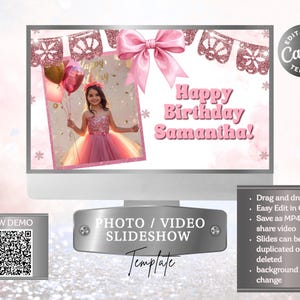 May include: A computer monitor displays a pink birthday slideshow template. The design includes a photo of a girl in a pink dress, pink balloons, and the text "Happy Birthday Samantha!". The Canva template is for photo and video slideshows.