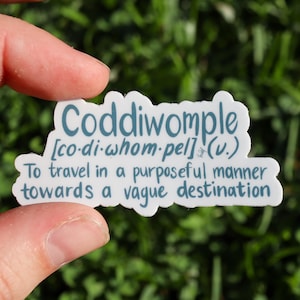 Coddiwomple Sticker - Waterproof Vinyl, Adventurous Spirit