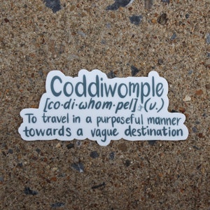Coddiwomple Sticker