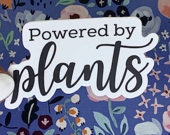 Powered by Plants Sticker