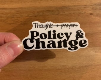 Policy And Change Sticker