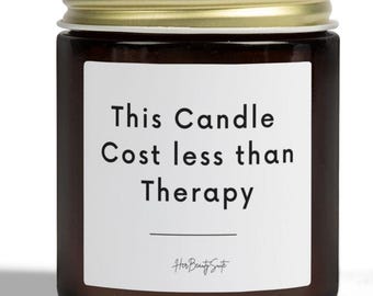 Funny Candle for Therapy mental health gift for overworked  tired moms co worker friend nurse teacher