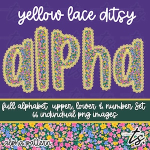 Grandmillennial Yellow Lace Ditsy Floral Alphabet Set, Ditsy Alpha Set, PNG Alpha Set, Lace & Floral Alpha,   Lace Alphabet Set