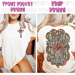 It Is Well With My Soul png, Bible Verse Design, Camo Coquette Bow design, Wooden Cross png, Camo Coquette Bow Frame Camo png