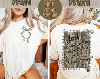 God is Within Her She Will Not Fail png, Bible Verse Design Front and Back Design, Camo Coquette Bow design, Cross png, Camo Bow, Psalm 46:5