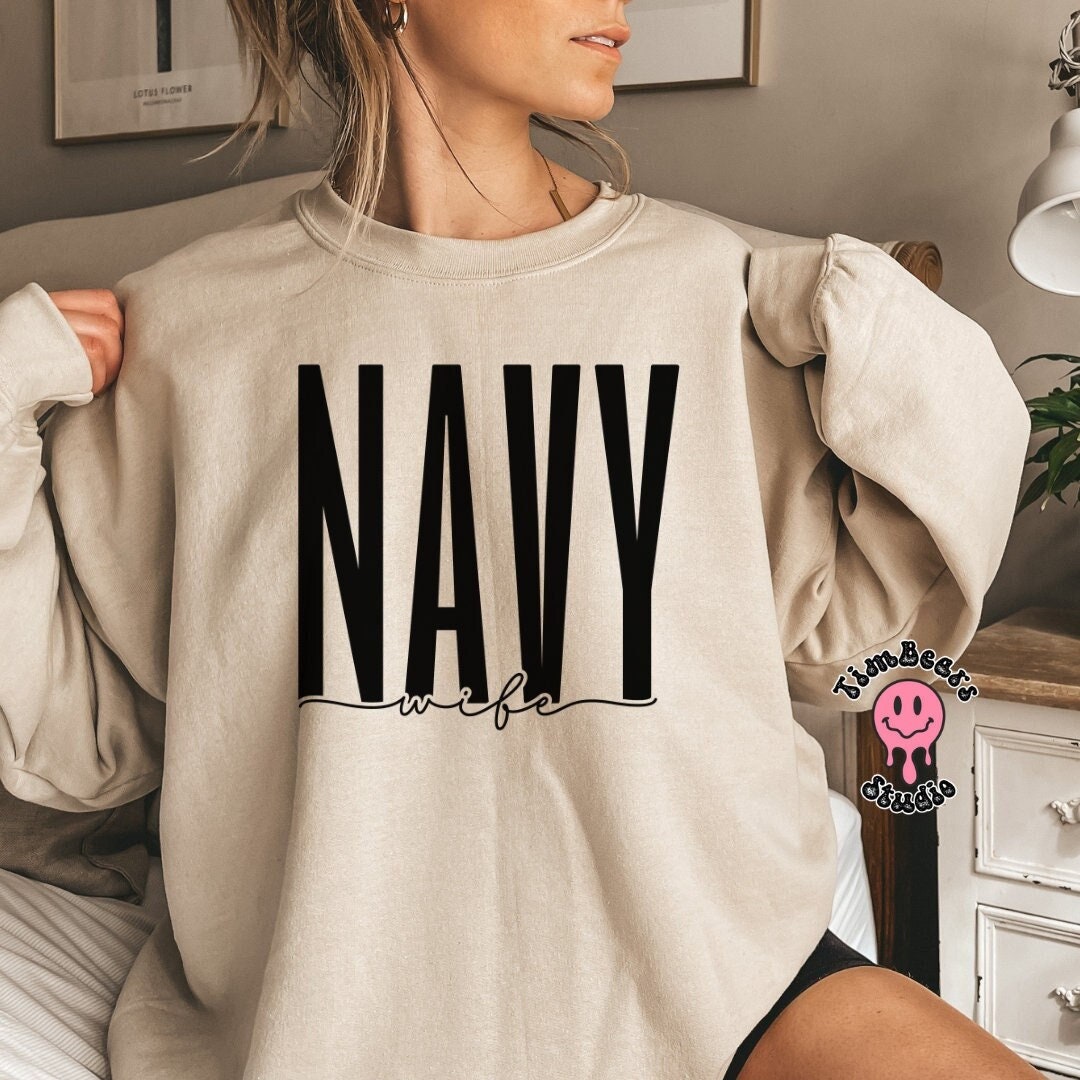 Navy wife shop sweatshirt