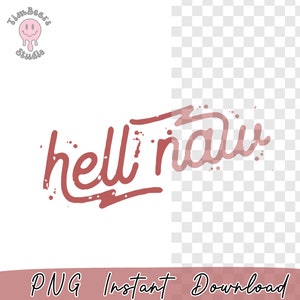 Hell Naw PNG Western Design -Cowboy Transparente PNG Sofortiger Download Cowboy Png Cowgirl PNG Retro Western Anheben Hell Png Hell Naw Yee Haw