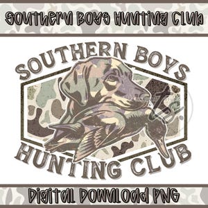 Southern Boys Hunting Club Hunting Dog PNG, Southern Boy Shirt, Camouflage Design, Duck Hunting Png, Southern Duck, Camo Dog, Camo Boy png