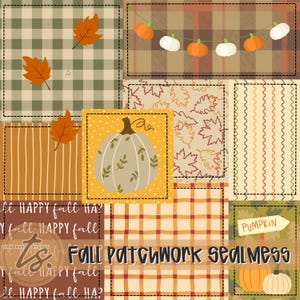 May include: A patchwork design featuring fall-themed elements. The design includes squares with pumpkins, leaves, and plaid patterns in orange, green, and brown. The text "Fall Patchwork Seamless" is displayed across the bottom, with additional text "Happy Fall" and "Pumpkin".