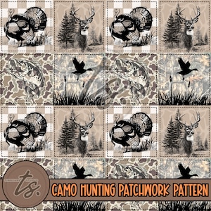 May include: Camo hunting patchwork pattern with illustrations of a turkey, deer, fish, and a flying bird. The design includes a camouflage background and the text "CAMO HUNTING PATCHWORK PATTERN".
