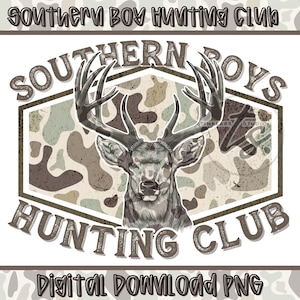 Southern Boys Hunting Club PNG, Southern Boy Shirt, Camouflage Design, Deer Hunting Png, Southern Deer,  Camo Deer, Camo Boy png Hunting png
