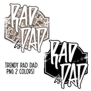 Rad Dad PNG, Camo Dad PNG, Fathers Day png, Hunter png, Dad Hat Patch png,  Rad Dad, Fathers Day Design, Custom Dad