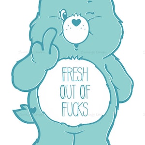 Swear Bear Fresh Out Of F*cks PNG, Pobieranie cyfrowe, Sublimacja, Sublimacja, Care Bear, Kreskówka, Humor dla dorosłych