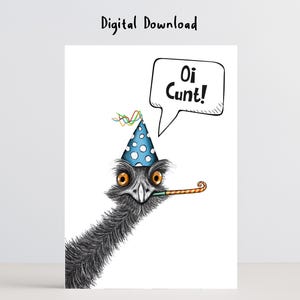 Afdrukbare wenskaart - The Potty Mouth Emu digitale download: brutale, onbeleefde en grappige kaart voor vrienden en familie.  Kaart voor hem of haar.
