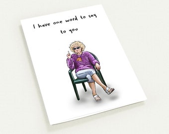 Kath and Kim Greeting Card. Funny cards for friends and family member with a sense of humour.