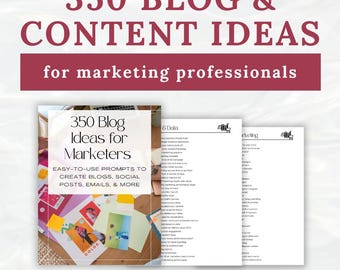 350 Marketing Content Ideas for Bloggers & Social Media (PDF)