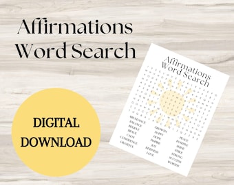 May include: A digital download featuring an "Affirmations Word Search" puzzle. The design includes the title in a bold font, a list of positive words, and a yellow circle with "DIGITAL DOWNLOAD" text. The background is a light wood grain.