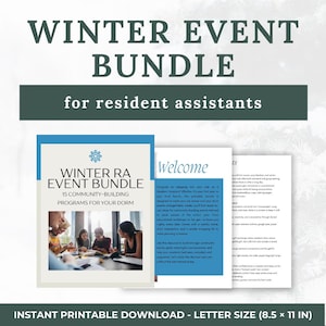 May include: A printable bundle of 15 winter event ideas for resident assistants. The cover features a group of students gathered around a table, with the text "Winter RA Event Bundle" and "15 Community-Building Programs for Your Dorm".