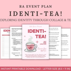 May include: Printable event plan for a "Identi-Tea!" event, exploring identity through collage and tea. The plan includes a guide with event details, a title card with a teacup illustration, and a sign-up sheet. The event is presented by "Rof 191 Presents".
