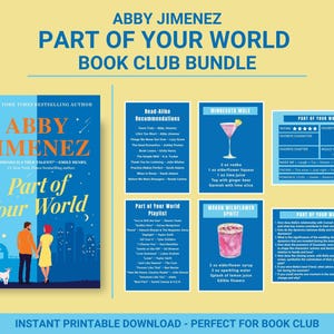 Könnte beinhalten: Ein druckbares Book Club Bundle für den Roman "Part of Your World" von Abby Jimenez. Das Bundle enthält ein Buchcover, eine Leseliste, ein Cocktailrezept und Diskussionsfragen.