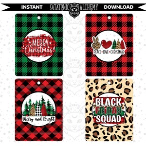 May include: Four printable gift tags with different designs. The first tag has a red and green buffalo plaid background with a white circle that says "Merry Christmas!" The second tag has a red and black buffalo plaid background with a white circle that says "Peace Love Christmas" and has a peace sign, a heart, and a Christmas tree inside the circle. The third tag has a red and black buffalo plaid background with a white circle that says "Merry and Bright" and has a Christmas tree inside the circle. The fourth tag has a leopard print background with a white circle that says "Black Friday Squad".