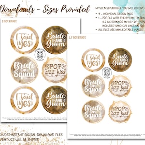 May include: Printable wedding party favor tags in two sizes: 3 inches and 2.5 inches. The tags feature a watercolor background with gold accents and text that says "Bride and Groom", "I said yes", "Bride Squad", and "Pop Fizz Kiss".