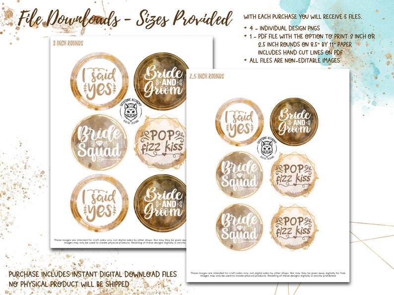 May include: Printable wedding party favor tags in two sizes: 3 inches and 2.5 inches. The tags feature a watercolor background with gold accents and text that says "Bride and Groom", "I said yes", "Bride Squad", and "Pop Fizz Kiss".