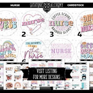 May include: A set of 12 colorful round stickers with various designs and text related to the theme of being a nurse. The stickers feature phrases like "Registered Nurse", "Coffee Scrubs Nurse", "One Badass Nurse", and "It's a Beautiful Day to Save Lives".