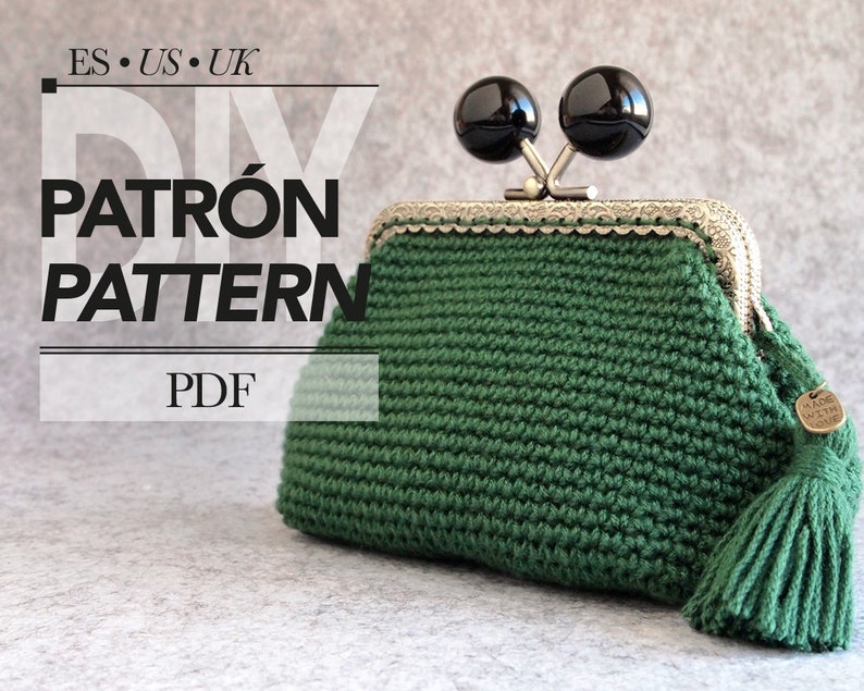 May include: A green crocheted coin purse with a silver clasp and two black round embellishments. The purse has a tassel and a tag that says "Made with Love". The image also includes the text "DIY PATR&Oacute;N PATTERN PDF".