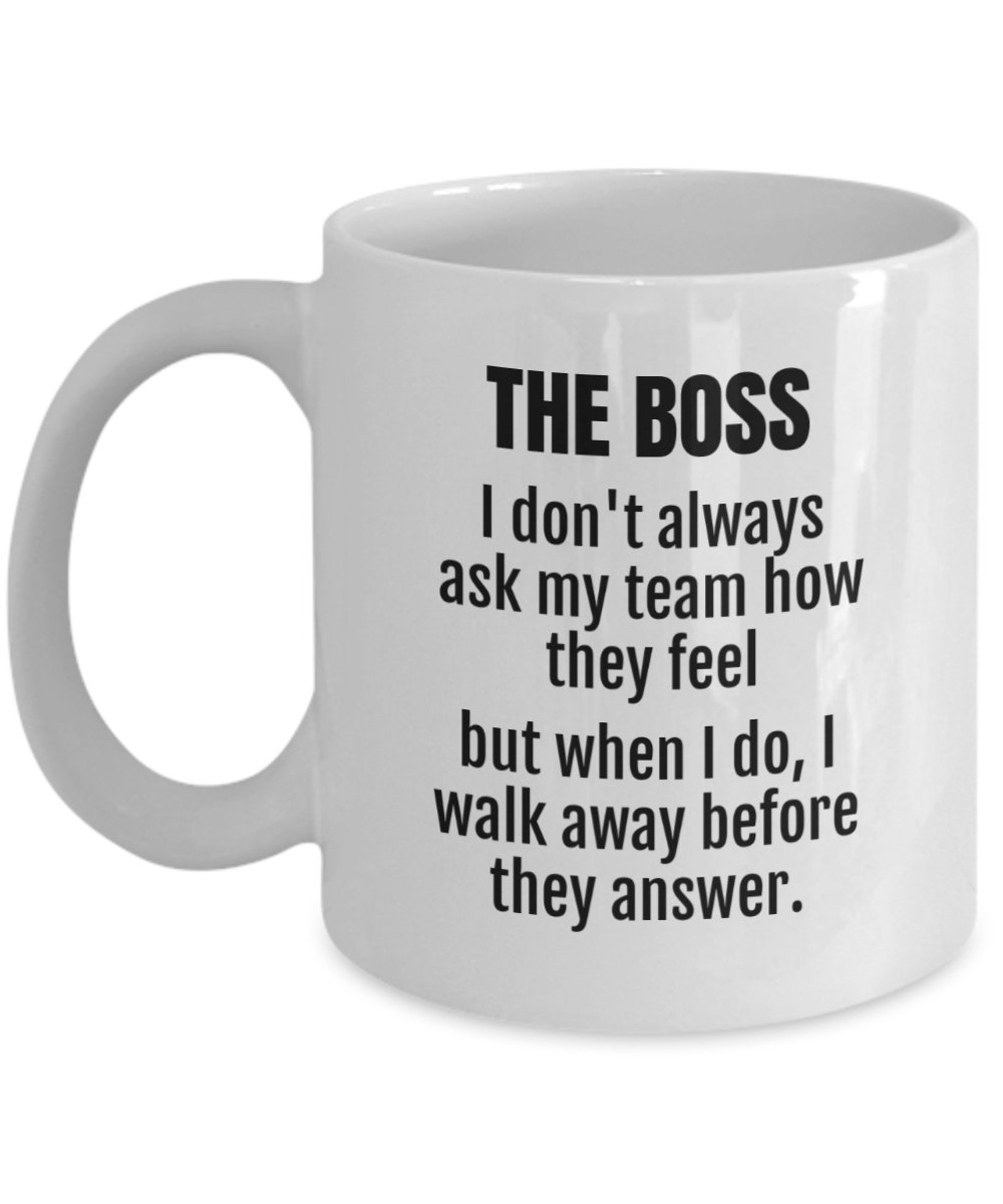Boss Coffee Cup, Funny Mug for the Boss, Work Colleague, Coworker