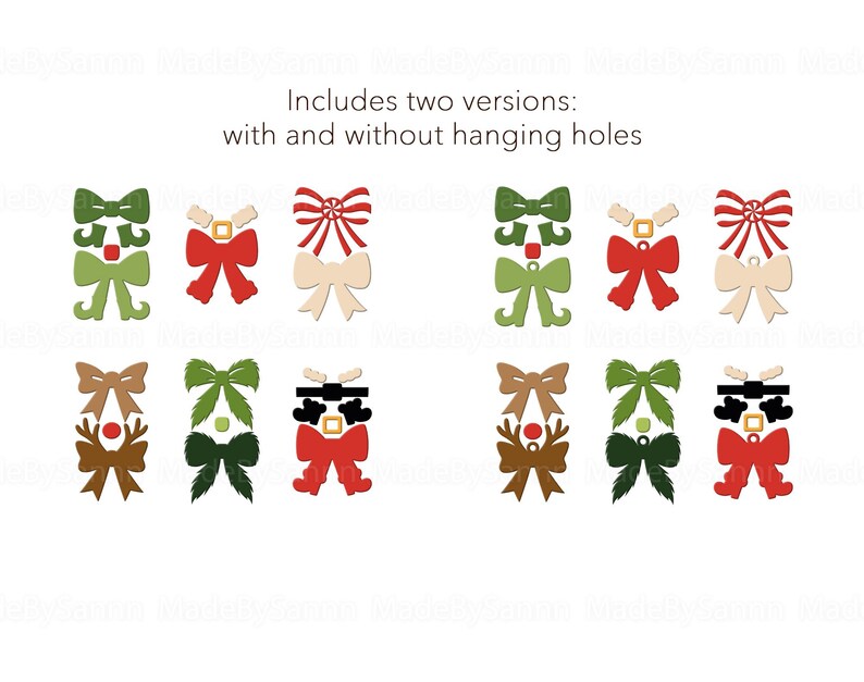 May include: A collection of Christmas-themed wooden cutouts in various designs, including bows, reindeer, and Santa Claus figures. The cutouts are in green, red, brown, and cream colors. The text on the image says "Includes two versions: with and without hanging holes."