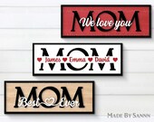 Mothers Day Svg, Gift Card Mother Svg, Mom We Love You, Mothers Day Gift laser, Mothers Day Glowforge Files, Mother's Day Laser cut file Svg