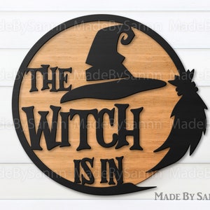 The Witch Is In svg, Halloween Door Hanger svg, Halloween Door Sign svg, Halloween Sign Glowforge, Halloween Laser Cut Files, Halloween dxf