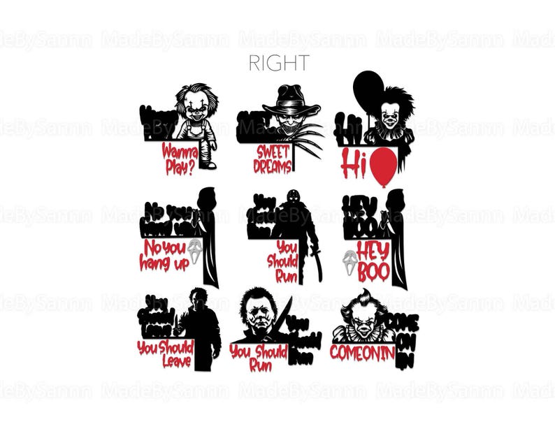 May include: Nine black and white illustrations of horror movie characters with red text. The text includes phrases like "Wanna Play?", "Sweet Dreams", "Hi", "No you hang up", "You Should Run", "Hey Boo", "You Should Leave", and "Come On In".