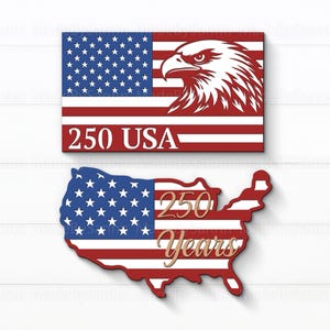 May include: Two patriotic wooden cutouts. The top one is a rectangular flag design with an eagle head. The bottom one is a map of the USA. Both feature the colors of the American flag and the text "250 USA" and "250 Years".