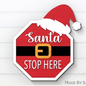 Papai Noel Pare aqui SVG, Sinal de parada Svg, Arquivo cortado a laser, Cinto do Papai Noel Svg, Sinal de boas-vindas de Natal Svg, Gancho de porta Svg, Glowforge Svg, dxf, eps