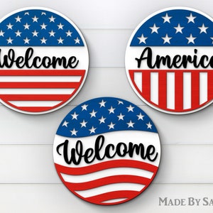 Patriotic Welcome Round sign Svg, 4 juillet décor de porte svg, USA Decor Svg, USA Glowforge Svg, Independence Day Svg, USA Door sign svg