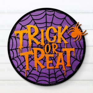 Halloween Trick or Treat svg, Halloween Door Hanger svg, Halloween Sign svg, Halloween Glowforge svg, Halloween Wood Round svg dxf
